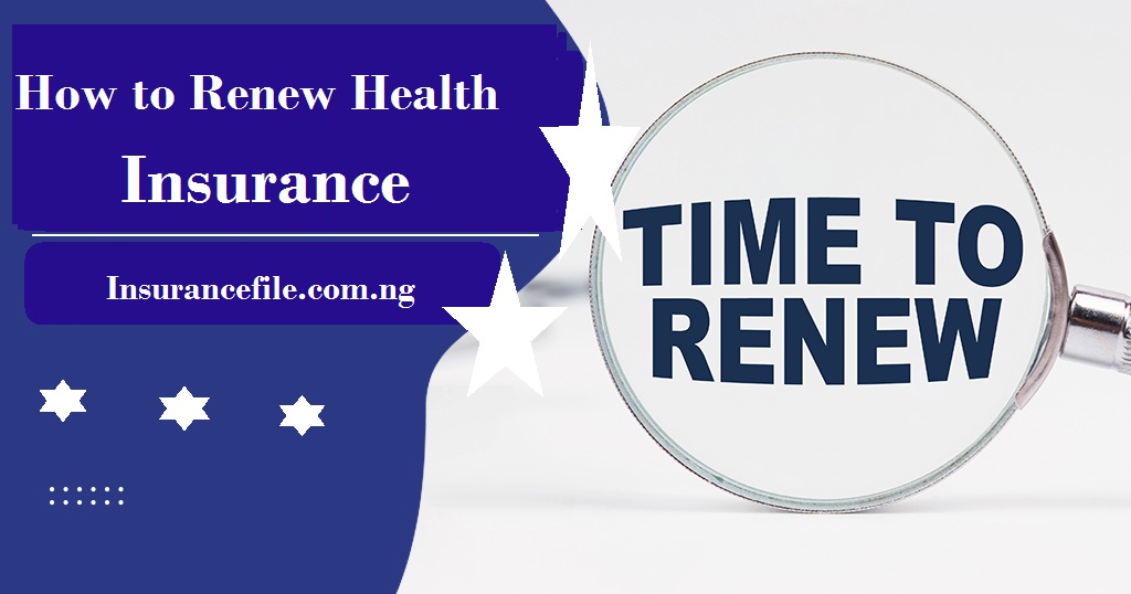 How to Renew Health Insurance | Complete Guide
