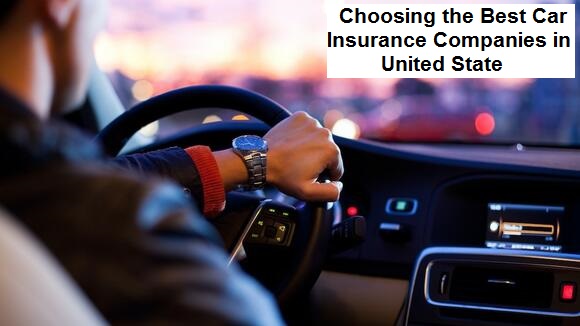 Choosing the Best Car Insurance Companies in United State