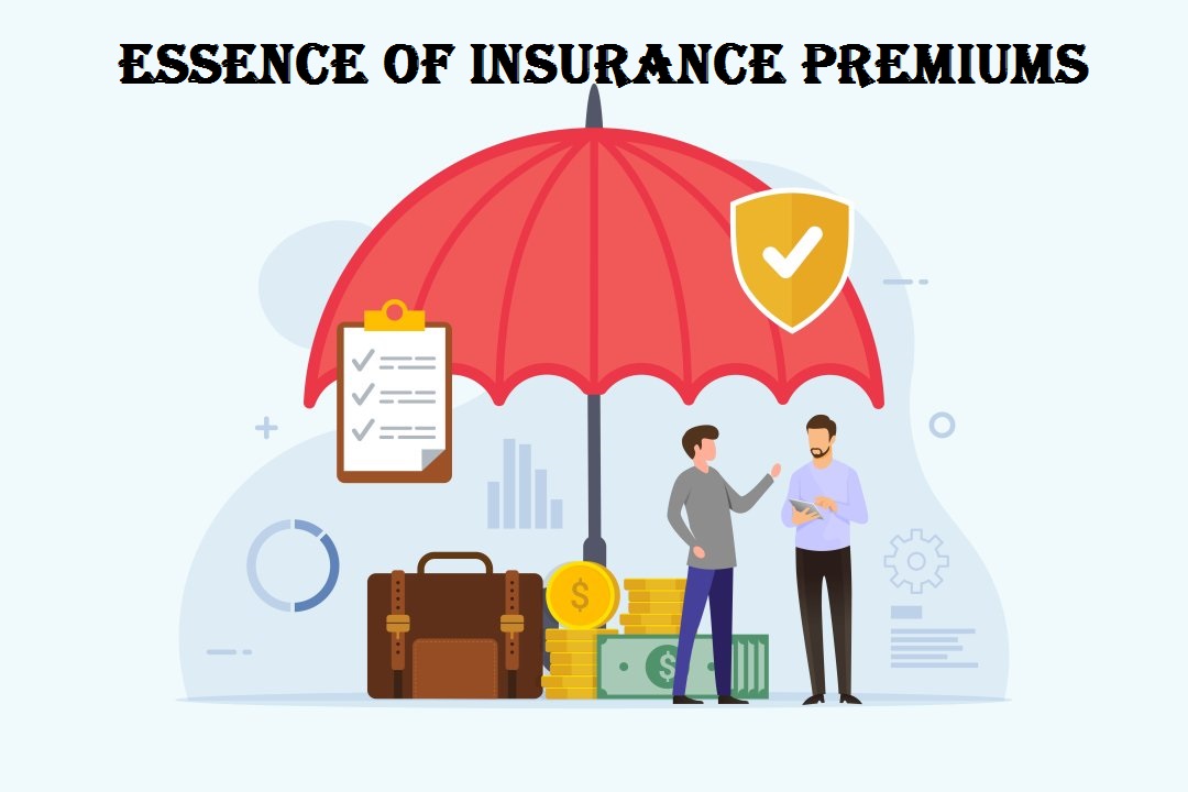 Understanding the Essence of Insurance Premiums