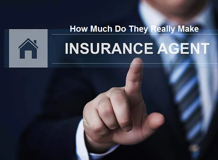 Unveiling the World of Insurance Agents: How Much Do They Really Make