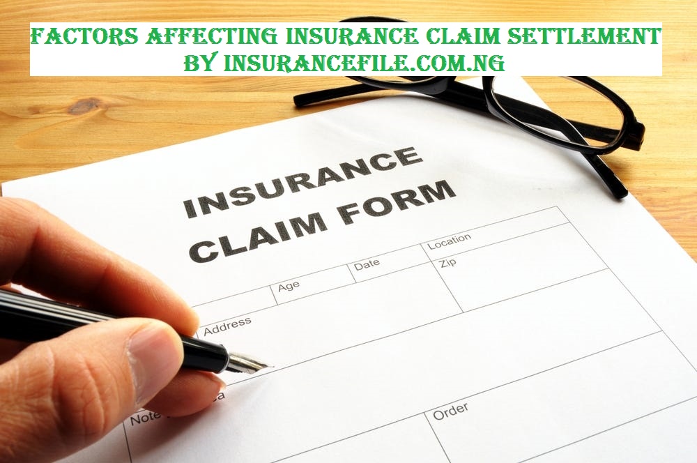 Factors Affecting Insurance Claim Settlement