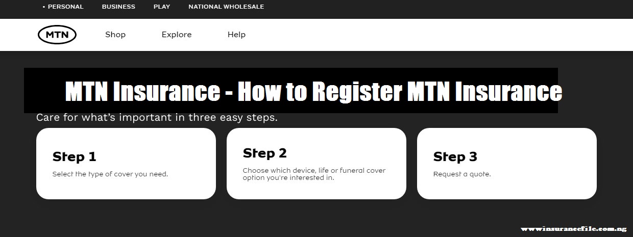 MTN Insurance – How to Register MTN Insurance