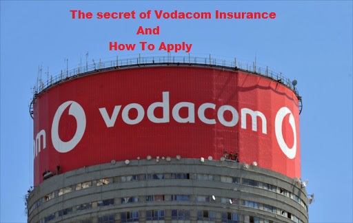 The Secret of Vodacom Insurance And How To Apply